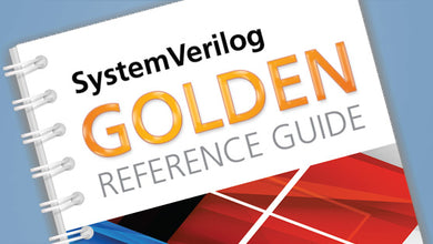 SystemVerilog Golden Reference Guide